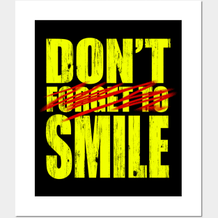 Don't Forget To Smile Posters and Art